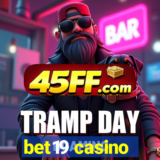 bet19 casino